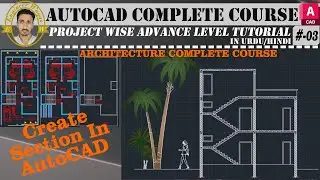 #03 | How to draw Section of a House Plan in AutoCAD | Section of Architecture plan with Full Detail