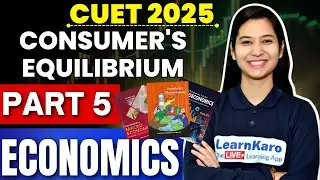 CUET 2025 Commerce | Part 5 - Consumer's Equilibrium | Lakshay Batch  ✅