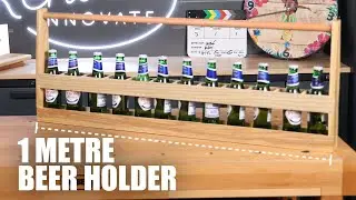 Building a 1 Metre of Beer Holder - Great for Drinking Challenge or a Party  | Innovate Project