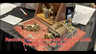 Reviving telegraphy with Morse Code - keeping our history alive