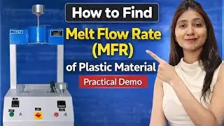 प्लास्टिक का MFR (Melt Flow Rate) कैसे निकालें | Step-by-Step Practical Demo