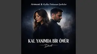 Kal Yanımda Bir Ömür