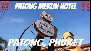 PATONG MERLIN HOTEL PATONG PHUKET.