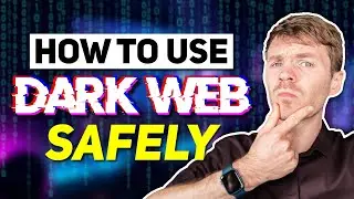 Protect Yourself: Tips for Safely Accessing the Dark Web