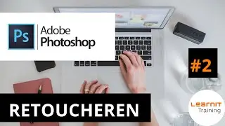 Photoshop Basis #2: Retoucheren