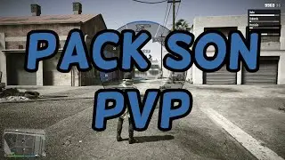 PACK SON PVP | FIVEM