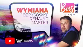 WYMIANA ŚWIATŁA OBRYSOWEGO RENAULT MASTER BUS KANAŁ S2E17