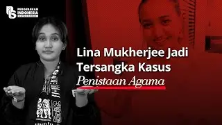 Lina Mukherjee Jadi Tersangka Kasus Penistaan Agama | Cindy Florencine