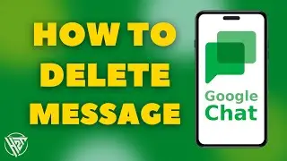 How To Delete Message Google Chat (EASY 2024)