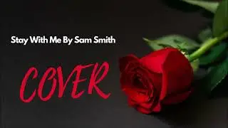 Stay With Me (This is love) COVER - Martin H