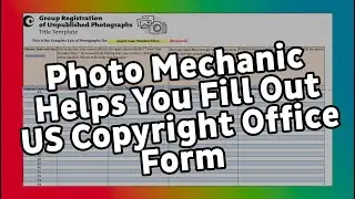 Photo Mechanic Helps Fill Out US Copyright Office Form