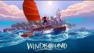WindBound   Starting steps