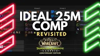 The Best Raid Comp for TBC Anniversary