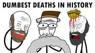 The Dumbest Deaths in History