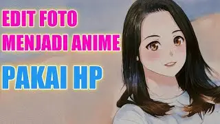 edit foto anime style android