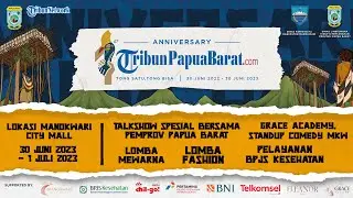 🔴 HUT ke-1 TribunPapuaBarat.com | Tong Satu, Tong Bisa