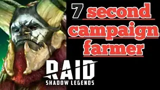 7 Second Campaign Farmer | Raid Shadow Legends
