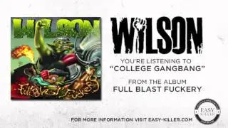 Wilson - College Gangbang