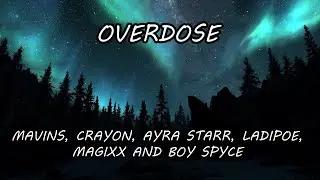 Mavins- Overdose (Overloading) Official Lyric Video