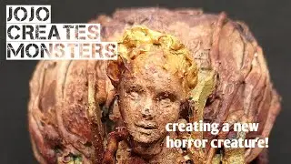 SCULPTING A HORRIFIC CREATURE FROM SCRAP - JOJO CREATES MONSTERS
