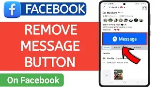 How To Remove Message Button On Facebook - New Method