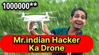 Mr Indian Hacker Drone || Drone Of @MRINDIANHACKER #drone