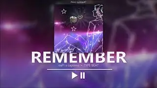 oaf1 x capoxxo - remember (TYPE BEAT / HYPERPOP) Prod. Lyokau97