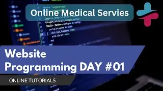 Online Medical Services Website | Day#1