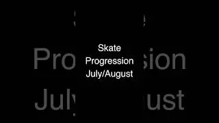 What I learned in July/August 2024! #skateprogression #skateboardgirl #skateboardingisfun