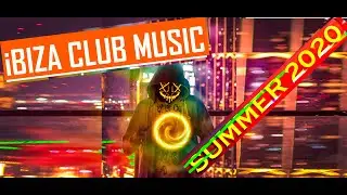 Ibiza Summer party 2020🔥Club Music🔥 Electro House & EDM