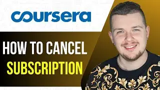 How to Cancel a Coursera Subscription (Full Guide 2025)