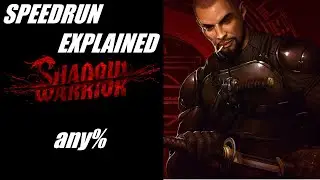 How Shadow Warrior 2013 Speedrun Works (SPEEDRUN EXPLAINED)