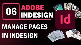 How to Manage Pages in InDesign | Ch - 6