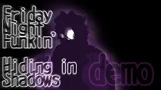 Friday Night Funkin: Hiding in Shadows [Demo]
