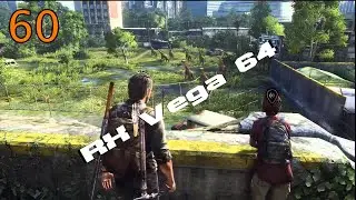 The Last of Us (RPCS3) - TLOU Gameplay - RX Vega 64 - Benchmark 60FPS