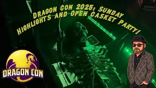 Dragon Con 2025 Sunday Recap | Cosplay, Roper Romp, and Arcade Action!