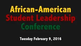 2016 African American Student Leadership Conference