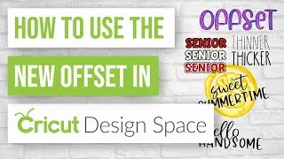 ❤️ How to Use the NEW Offset in Cricut Design Space