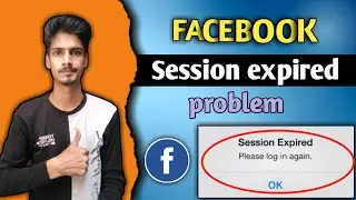 Facebook session expired problem issue 2022 | Facebook session expired problem