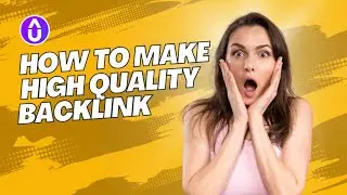 How to Create High-Quality Backlinks for SEO | Boost Website Ranking Fast!