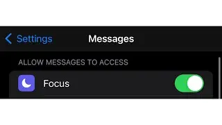 How To Enable/Disable Focus In Messages On iPhone