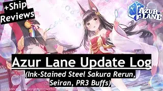 Ink-Stained Steel Sakura Rerun Patch Notes Overview | Azur Lane