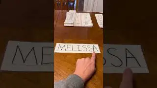 Spelling Melissa’s name song
