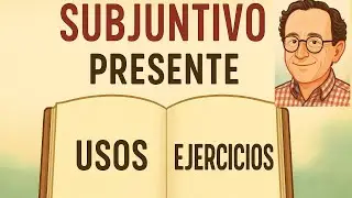 Presente de Subjuntivo en Español: Usos + Ejercicios Paso a Paso