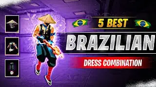 TOP 5 BEST BRAZILIAN🇧🇷PLAYERS UNIQUE AND FREESTYLE DRESS COMBINATION/@M1NX__ COMBINATION FREE FIRE