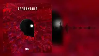 MBEP0117/Affranchis - TRIYA DUB