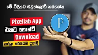 How to download sinhala fonts & add them to pixellab app