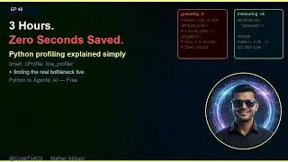 Stop Wasting Hours Optimizing the Wrong Code — Use Python Profiling | CodeToAGI EP48