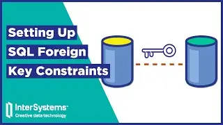 Setting Up SQL Foreign Key Constraints