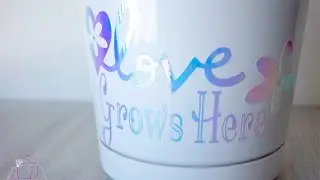 Cricut Holographic Vinyl Flower Pot